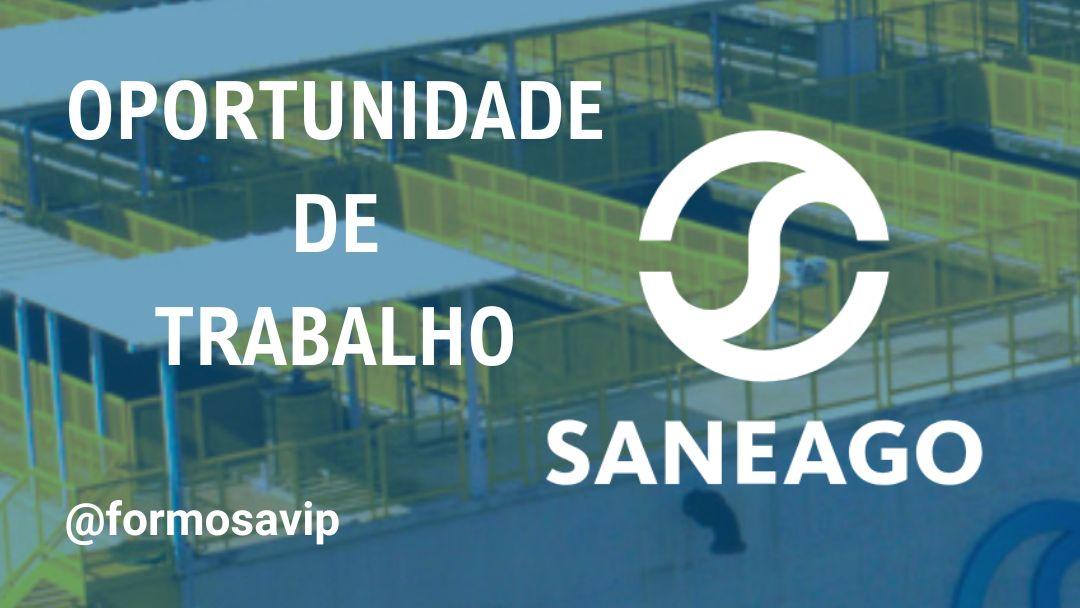 Oportunidade De Trabalho Na SANEAGO, Foi Anunciado Um Novo Processo ...